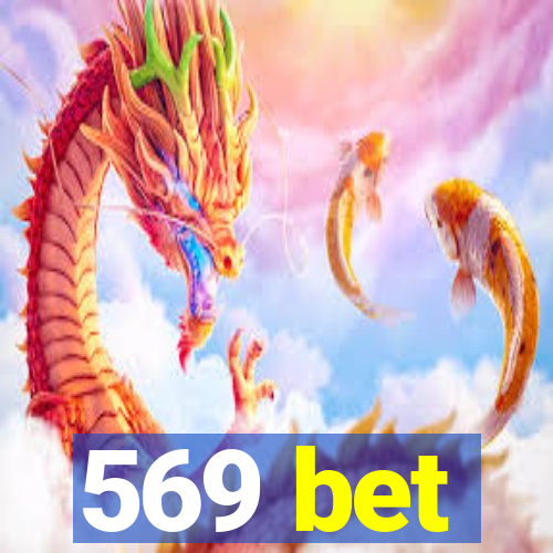 569 bet